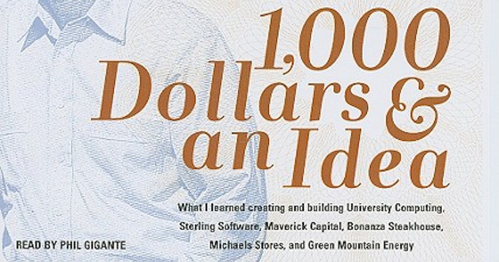 Book Review: 1,000 Dollars and an Idea
