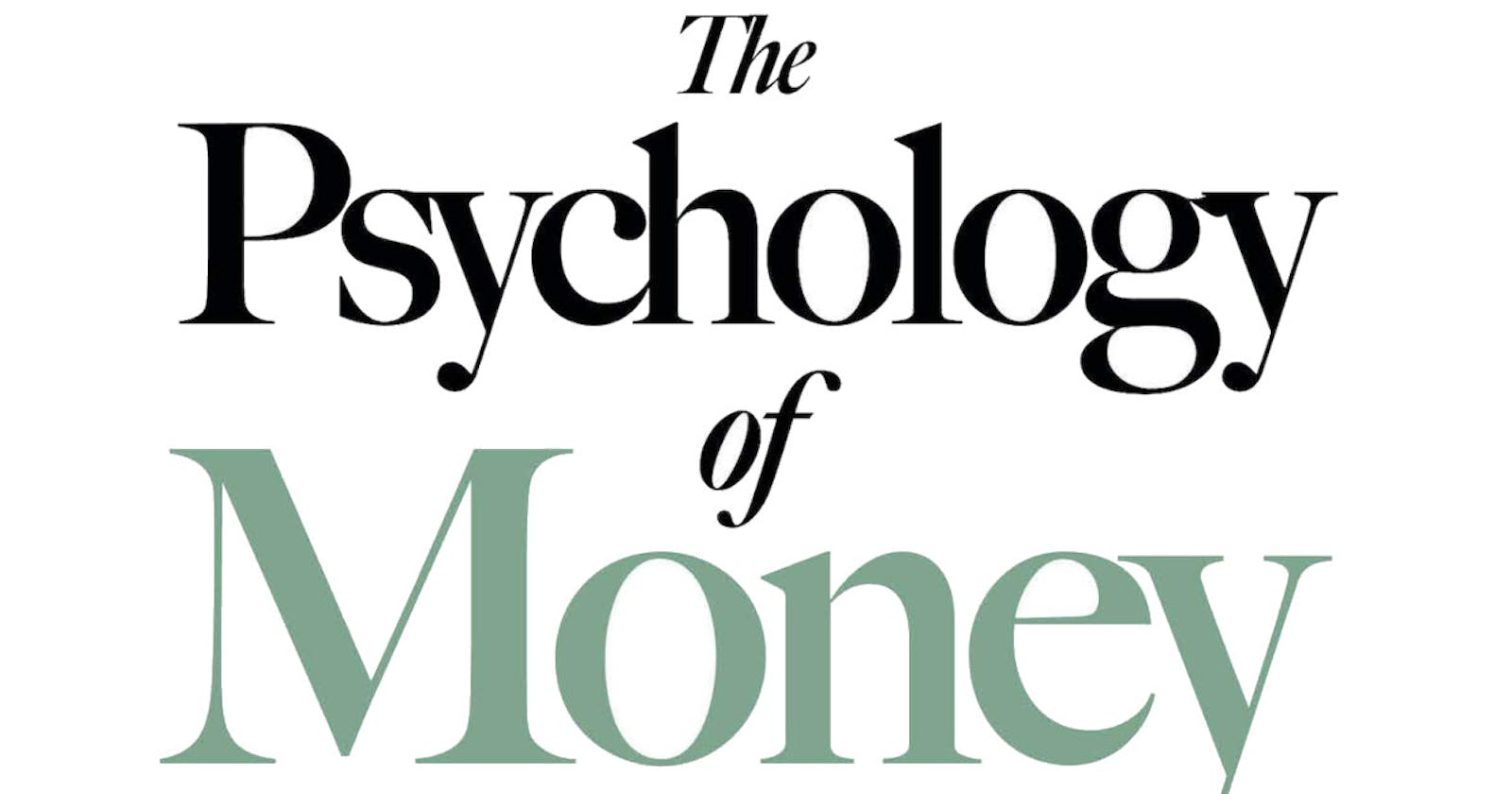 Book review: The Psychology of Money