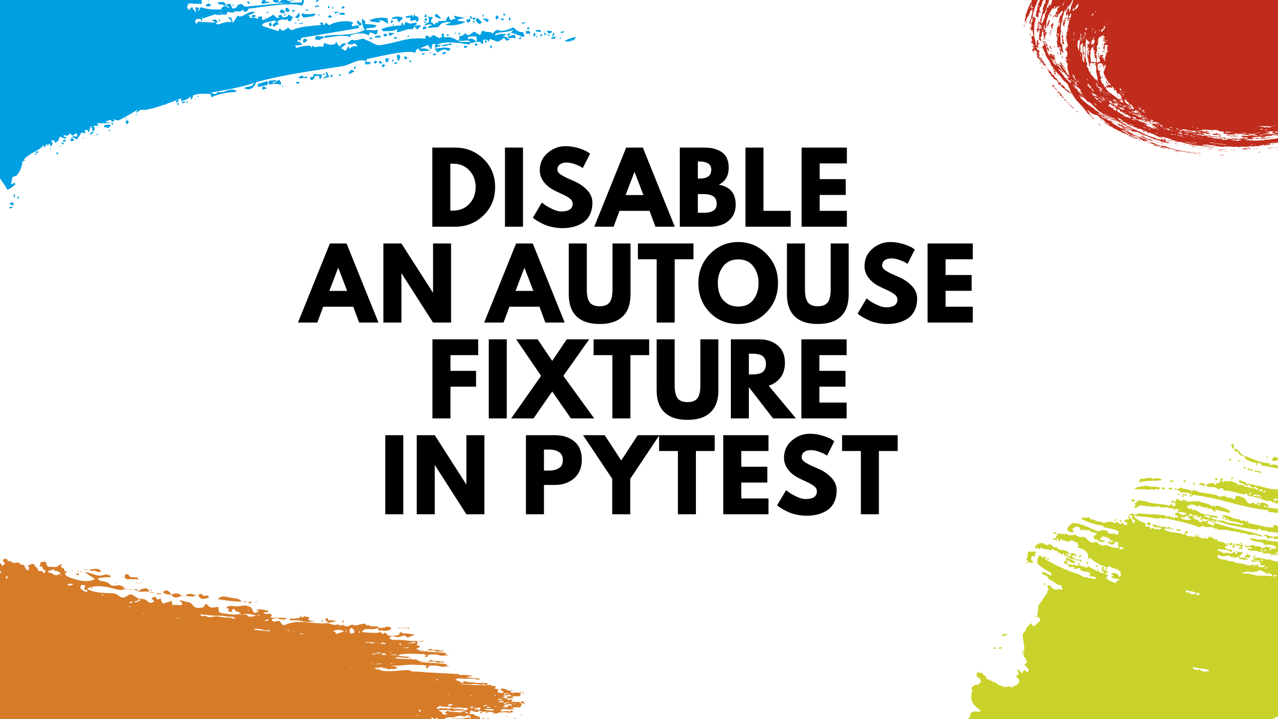 What is @pytest.fixture, pytest Framework