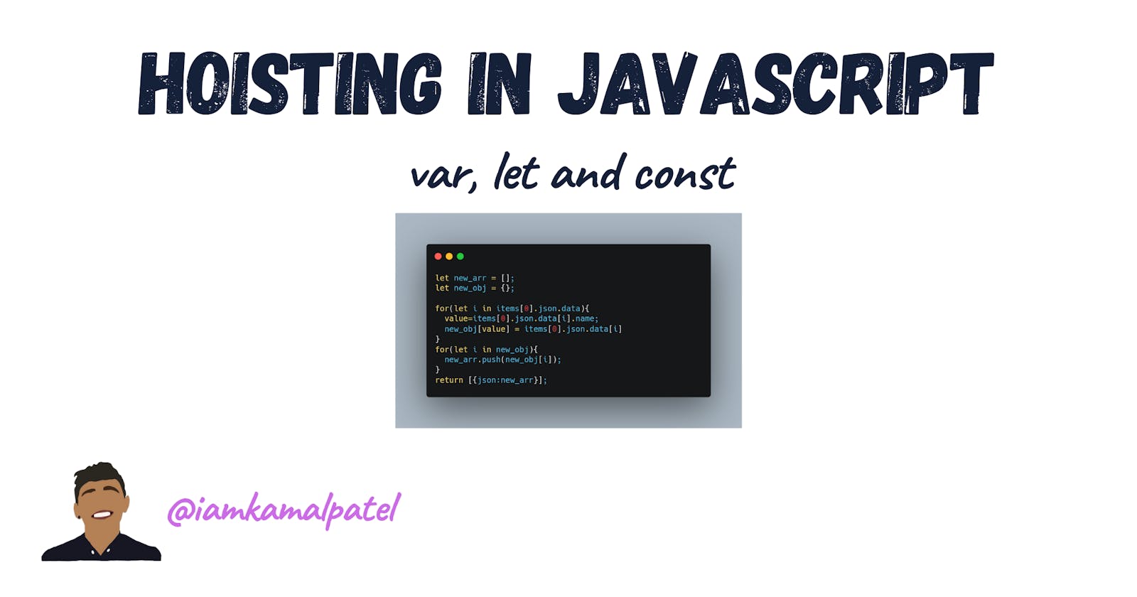 Understand Hoisting In Javascript