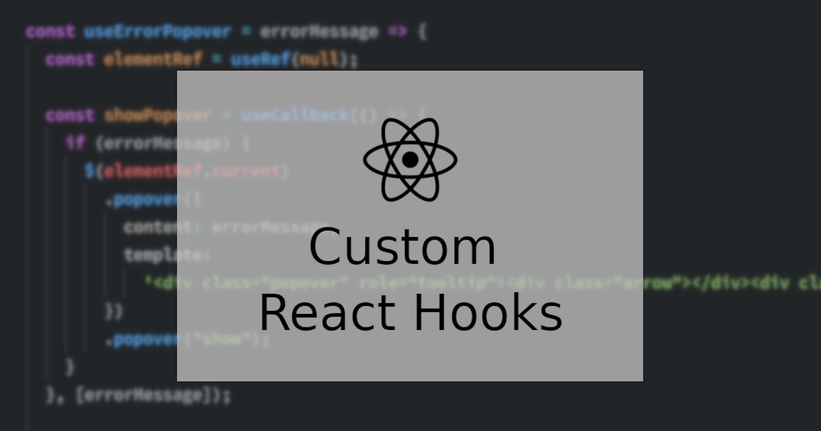Getting started with Custom Hooks in React