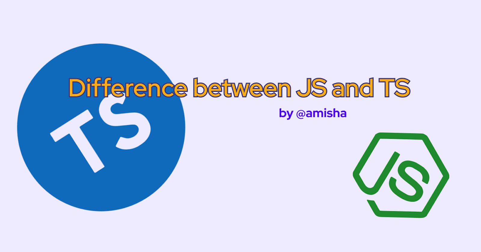 The Difference Between JavaScript and TypeScript