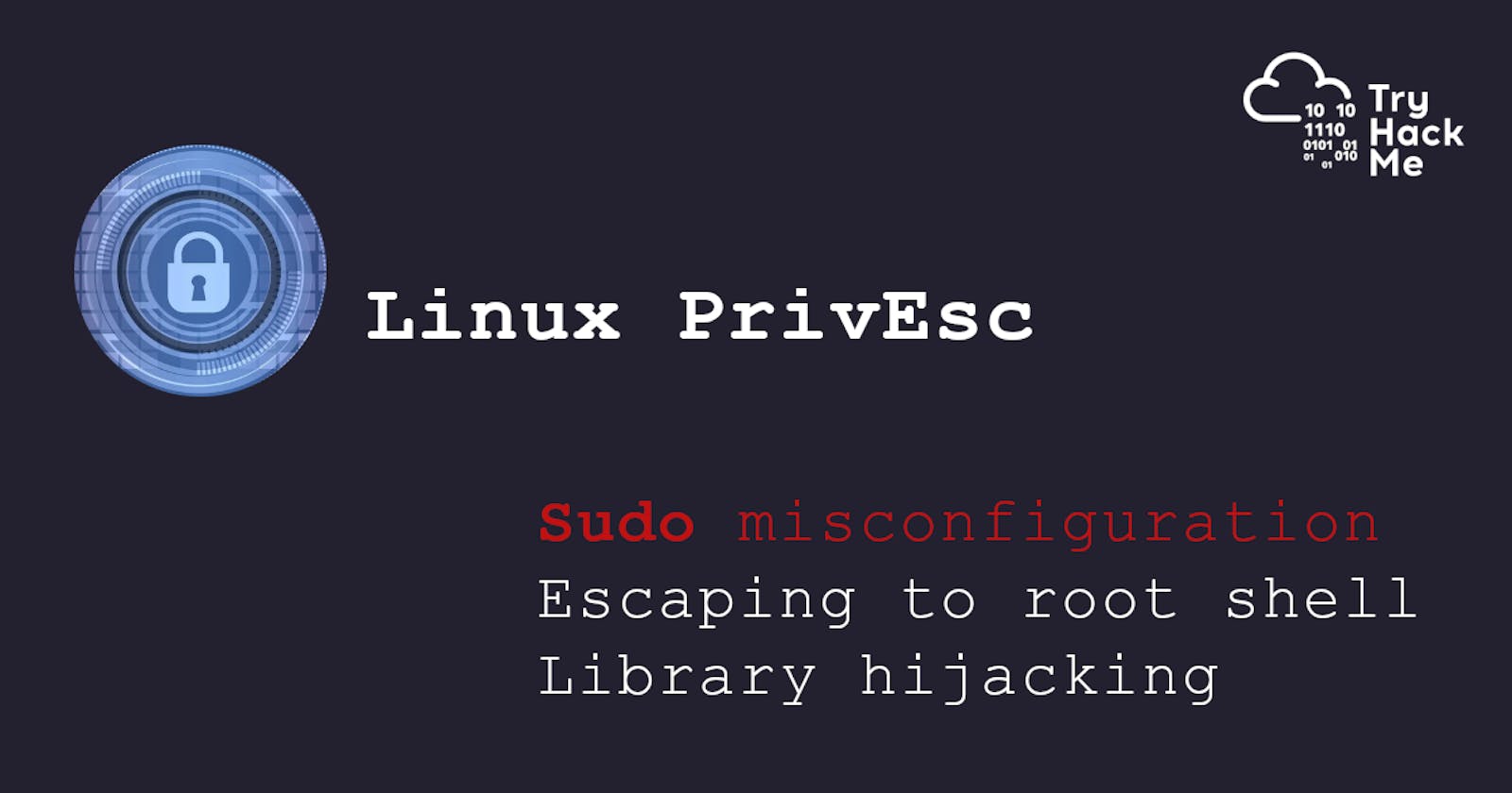 tryhackme-linux-privesc-sudo-misconfiguration