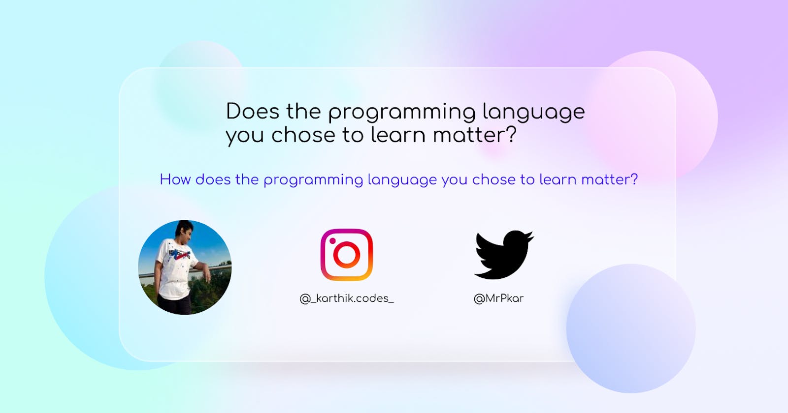 Does the programming language you choose to learn matter?