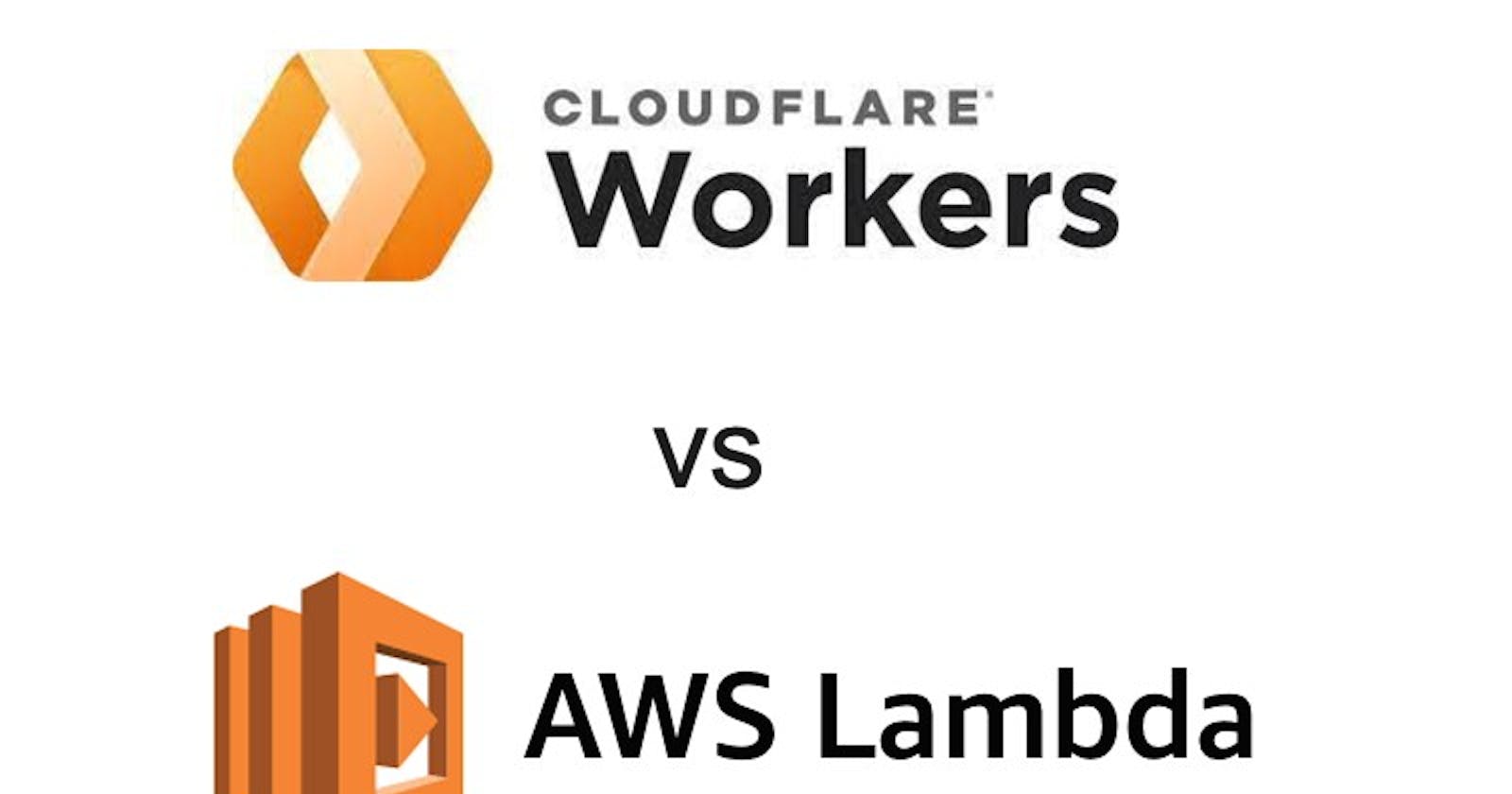 AWS Lambda vs Cloudflare Workers