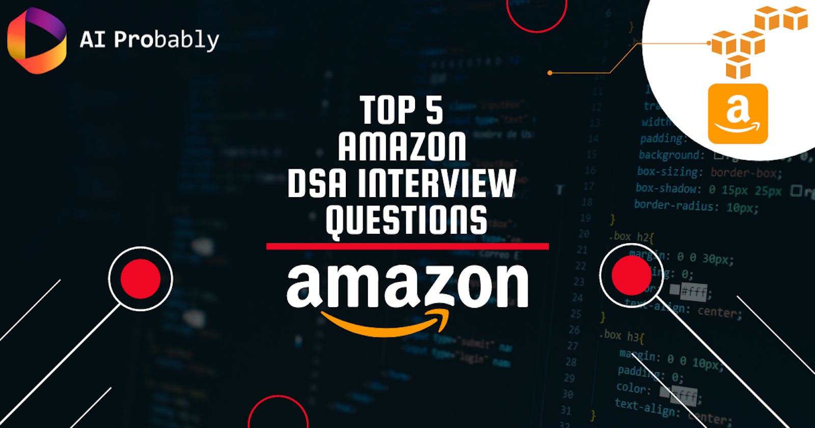 Top 5 Amazon DSA Interview Questions