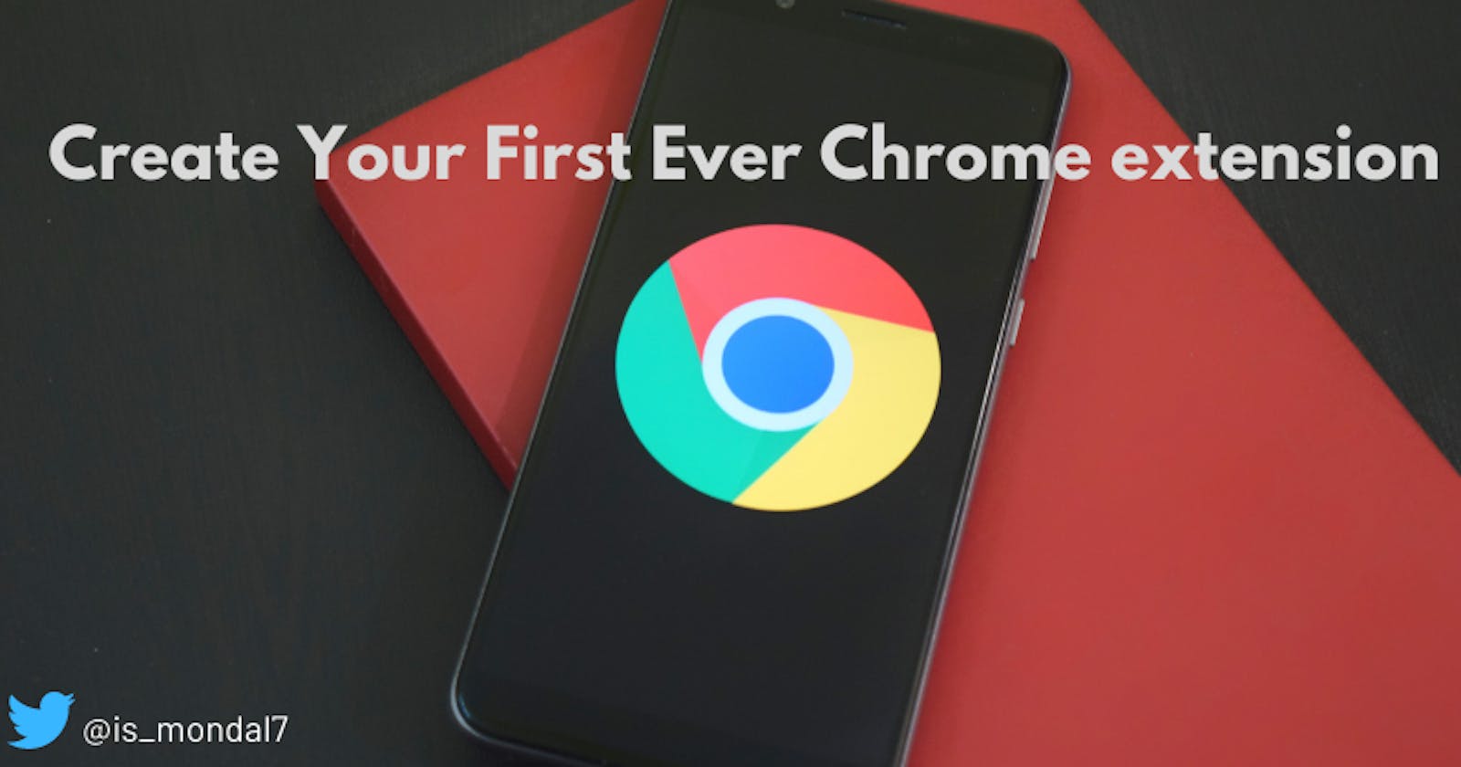 How I Created My First Ever Chrome Extension🥳🥳