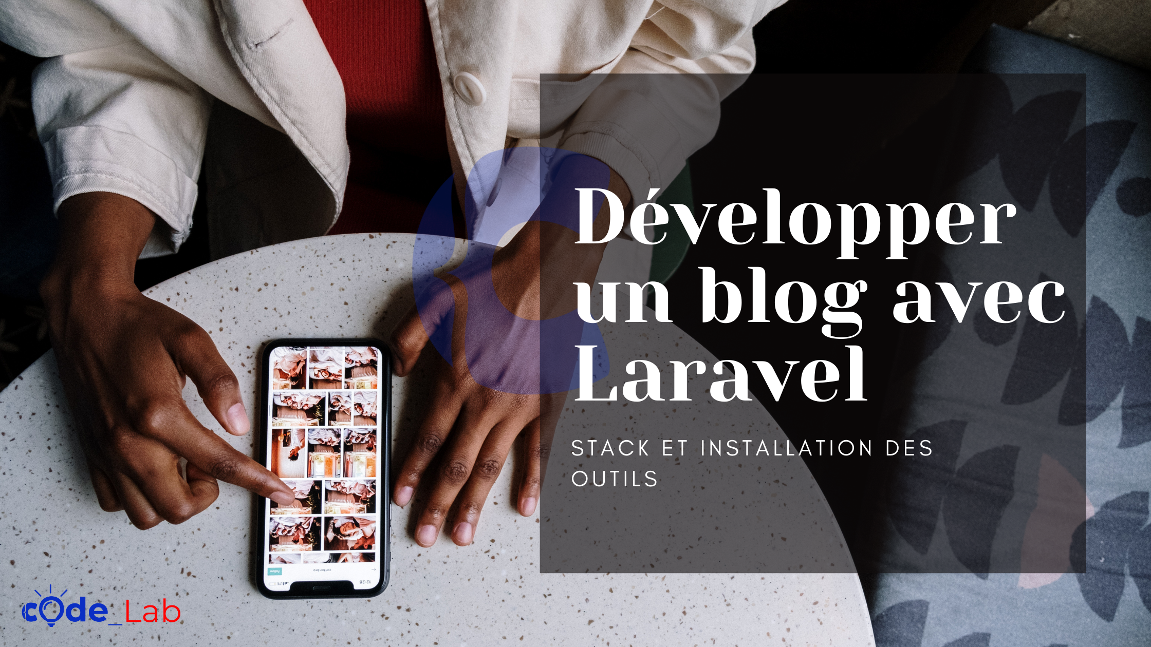 Développer un blog avec Laravel : Partie 1/5