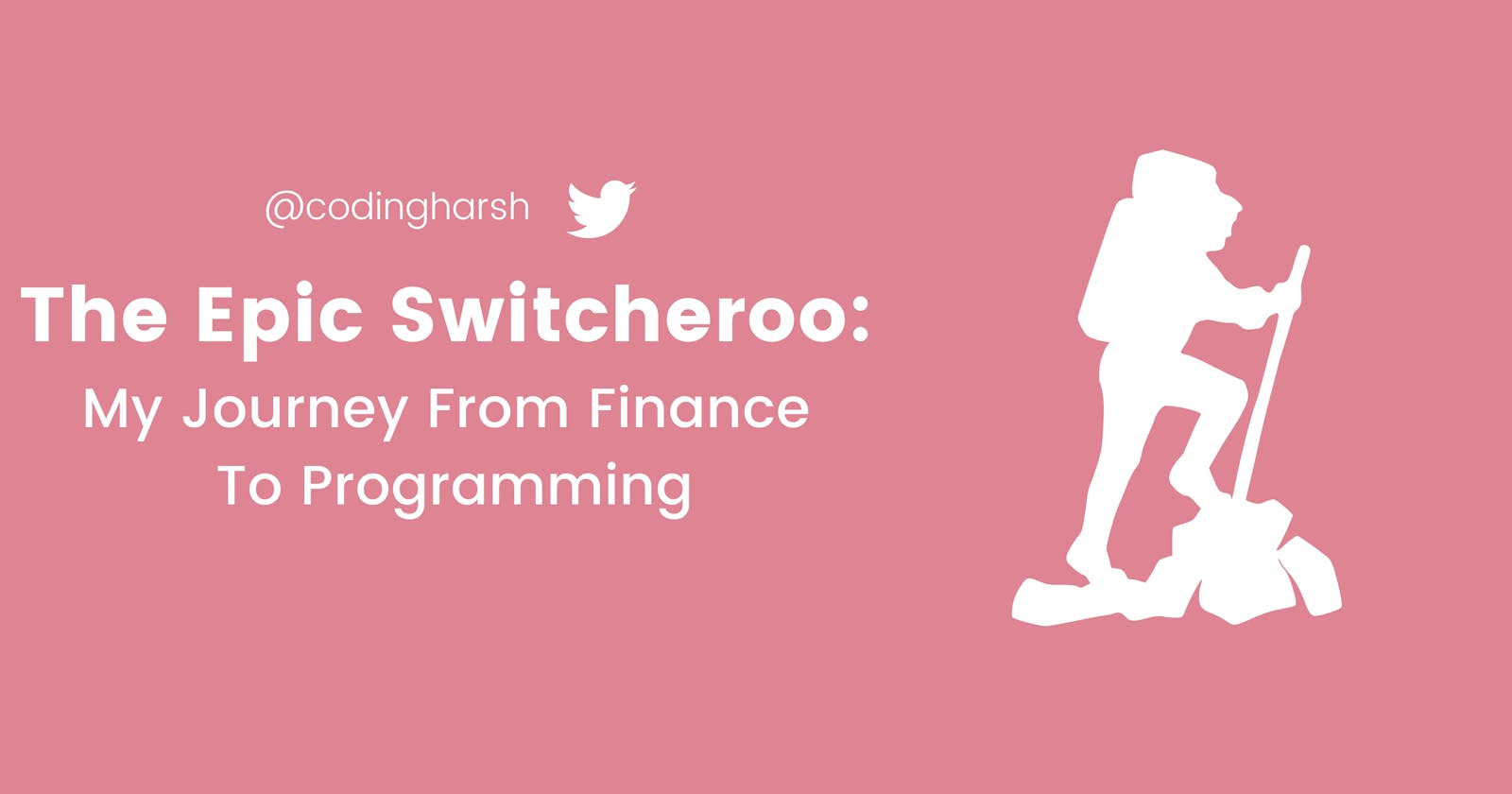 The Epic Switcheroo: My Journey From Finance To Programming