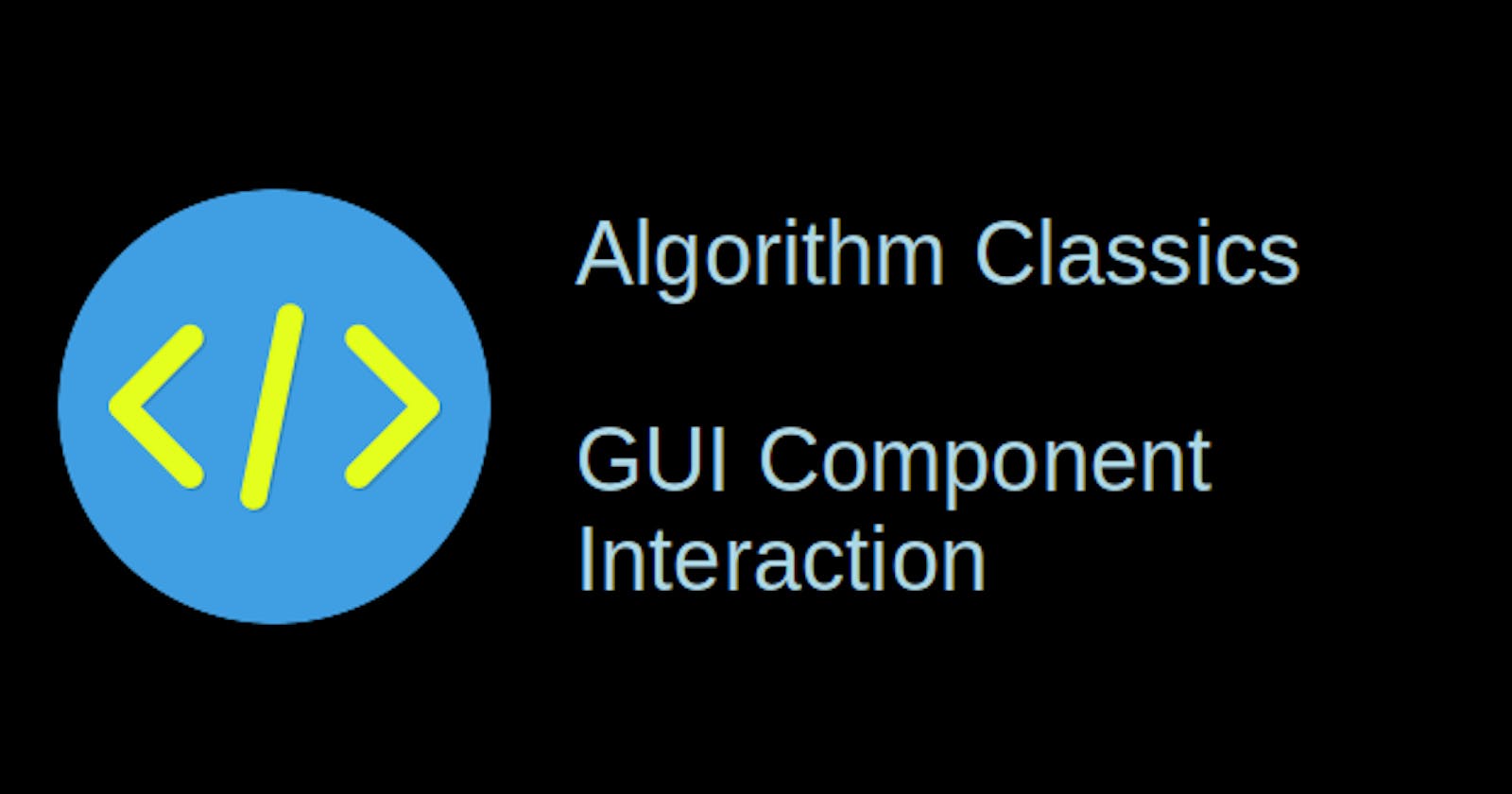 Web Apps: GUI Component Interaction