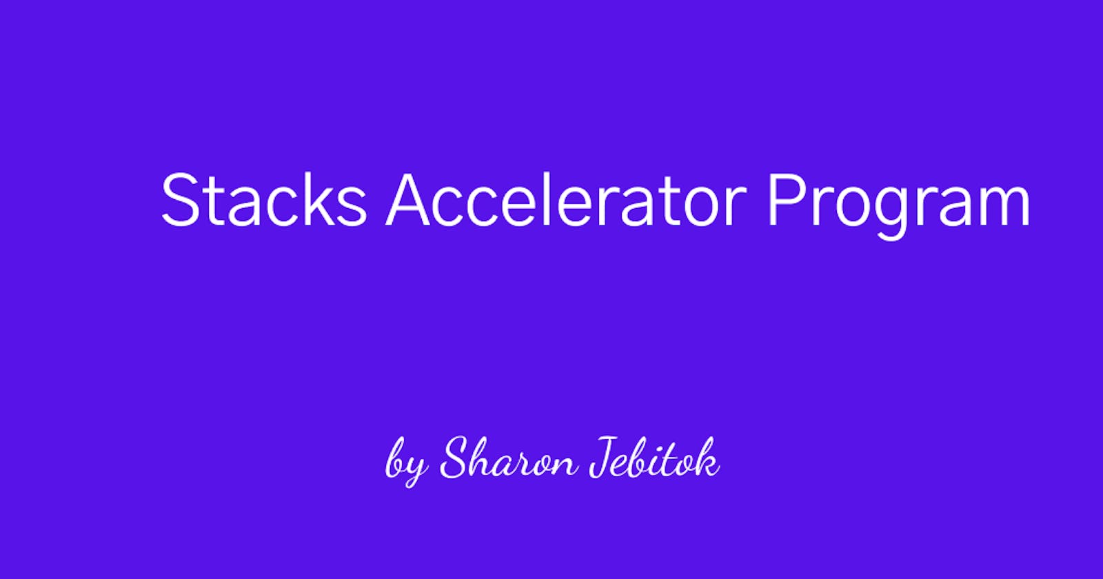 Stacks Accelerator Program