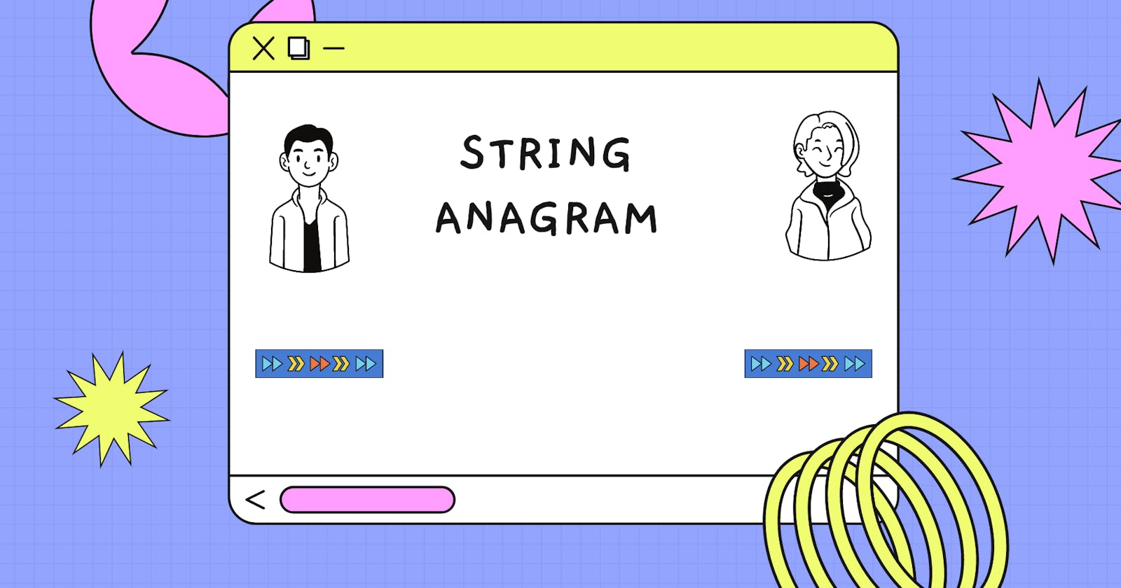 String Anagram