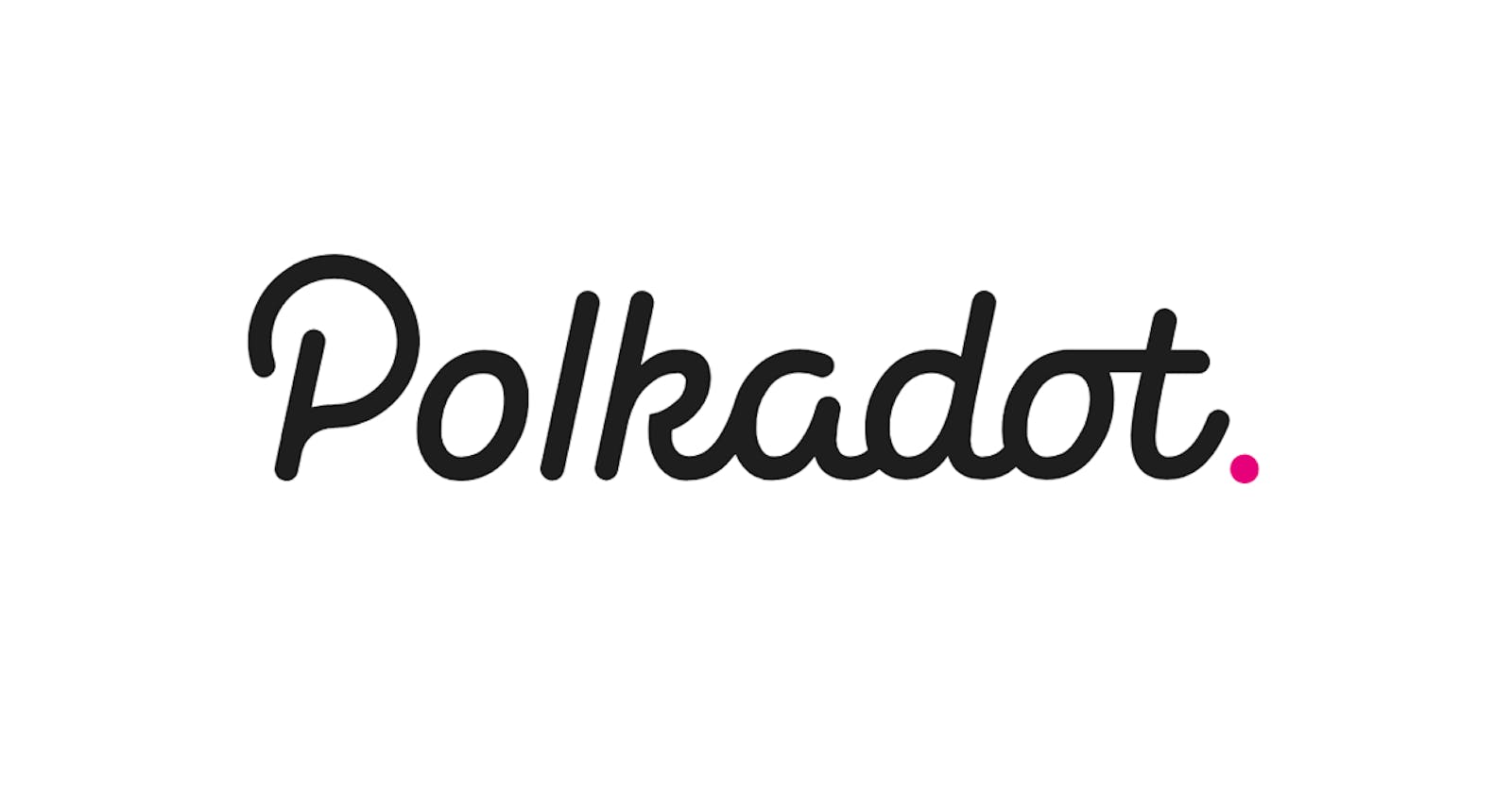 Polkadot !! The Internet for blockchains 🌐