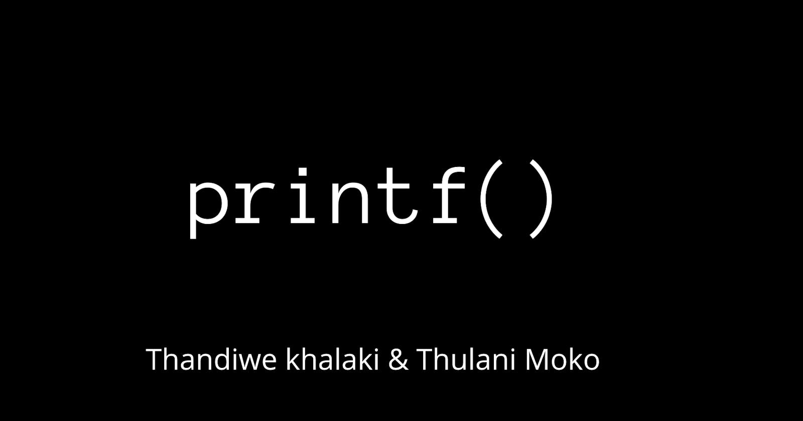 How to use printf() in C programming language