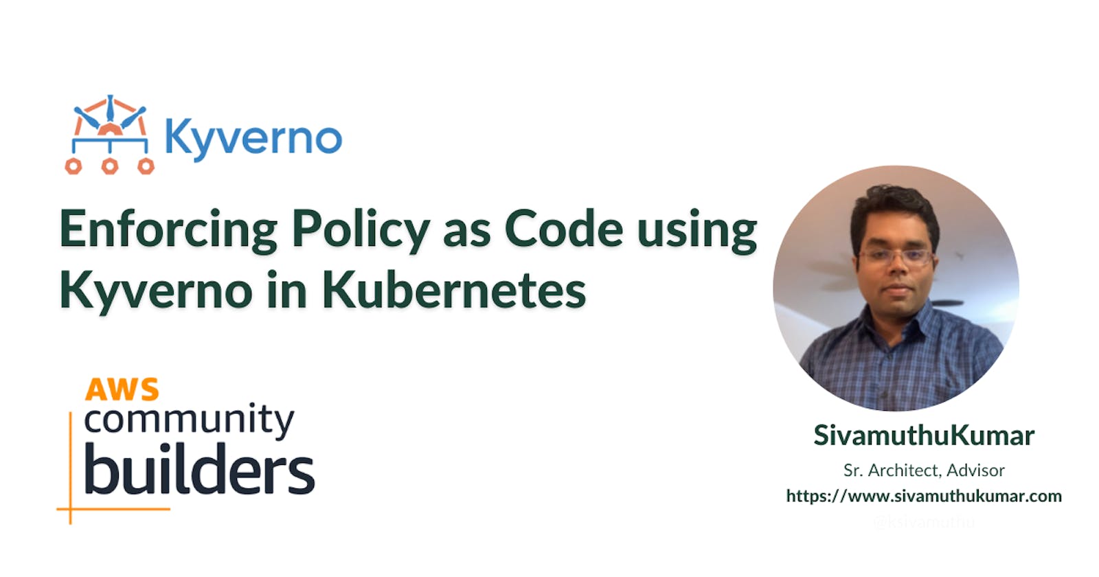 Enforcing Policy as Code using Kyverno in Kubernetes