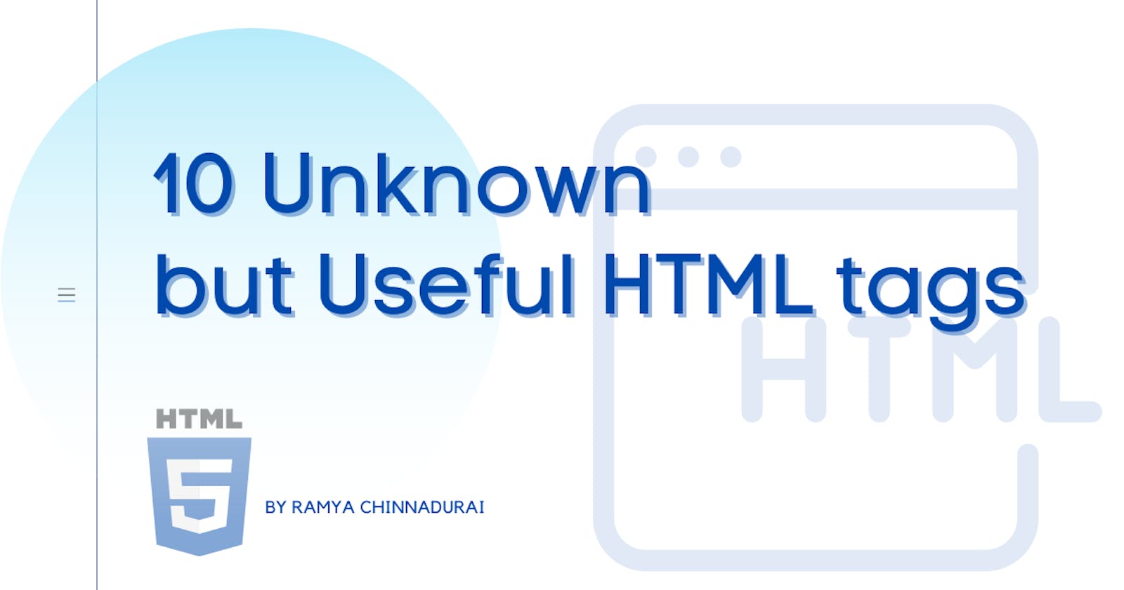 10+ Unknown but Useful HTML tags
