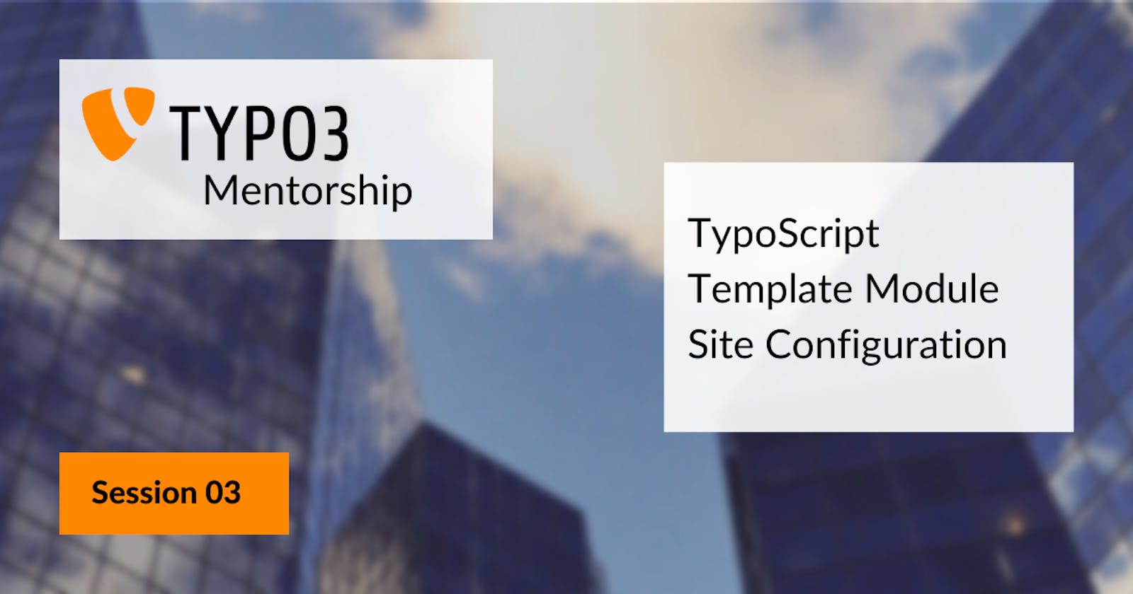 T3MP Session Three: TypoScript