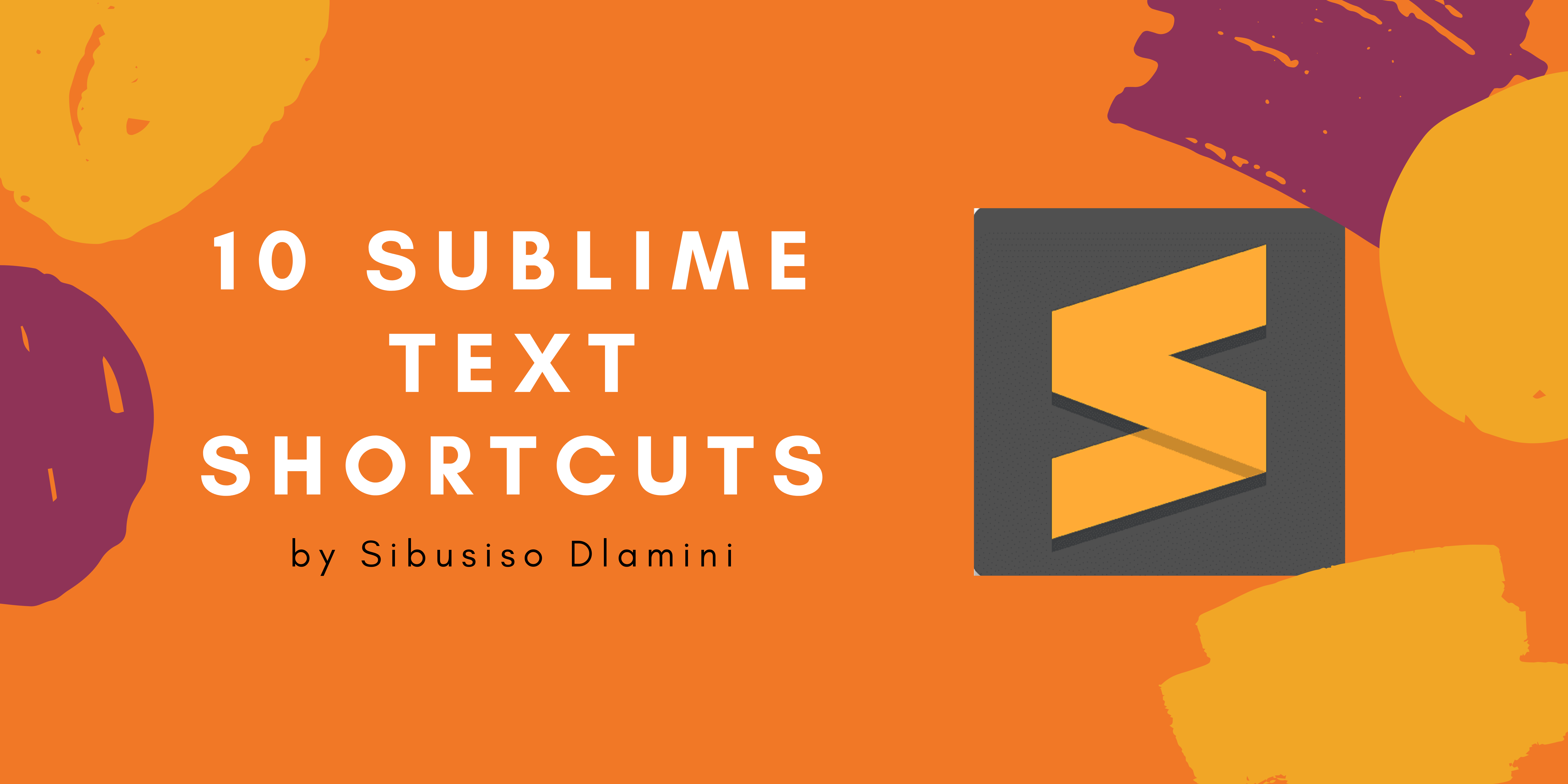 My Top 10 Sublime Text Shortcuts