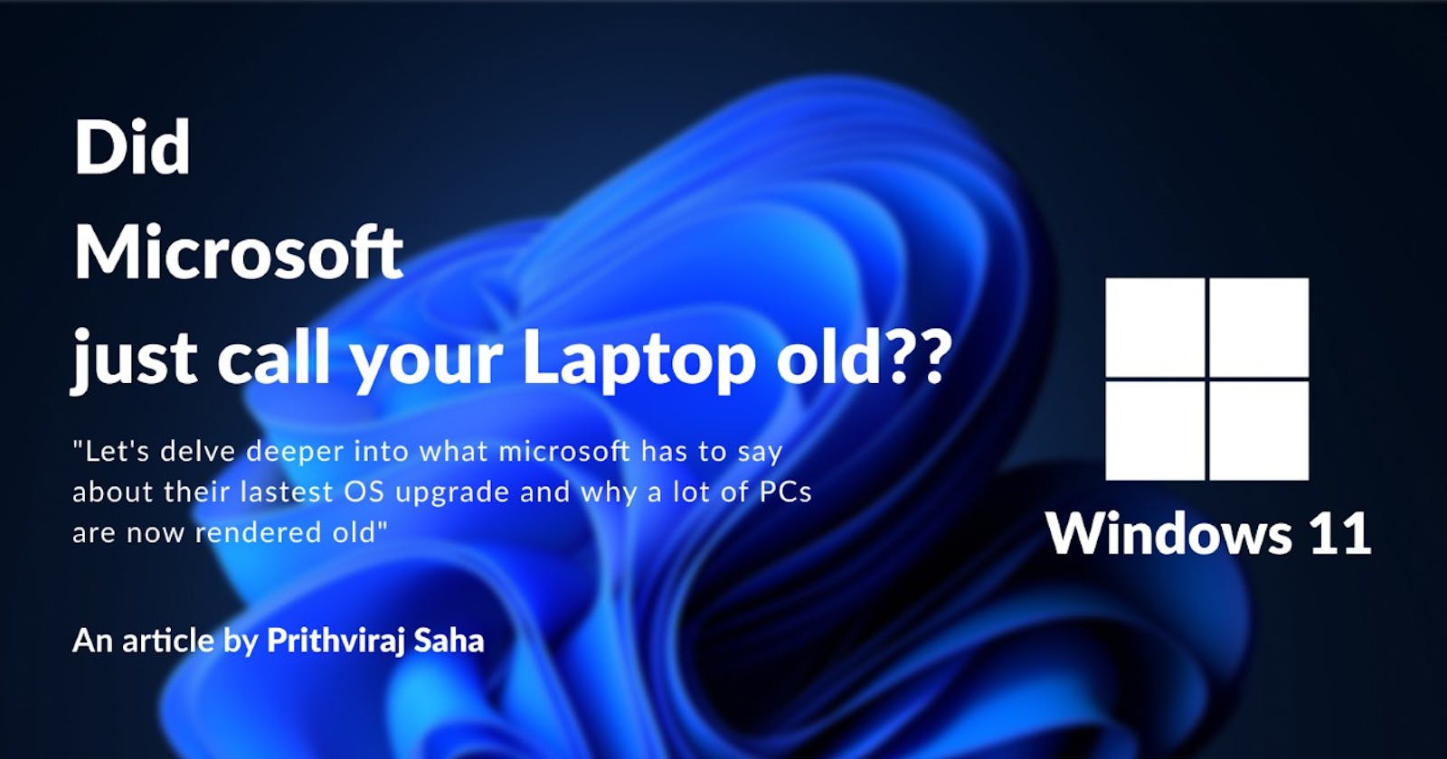 Did Microsoft just call your Laptop OLD?😐