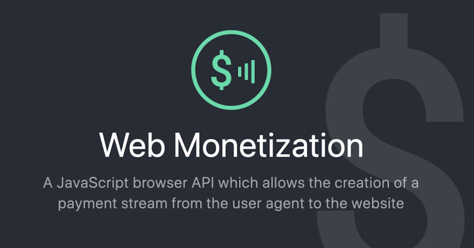 What Does Web Monetization Mean to Me?