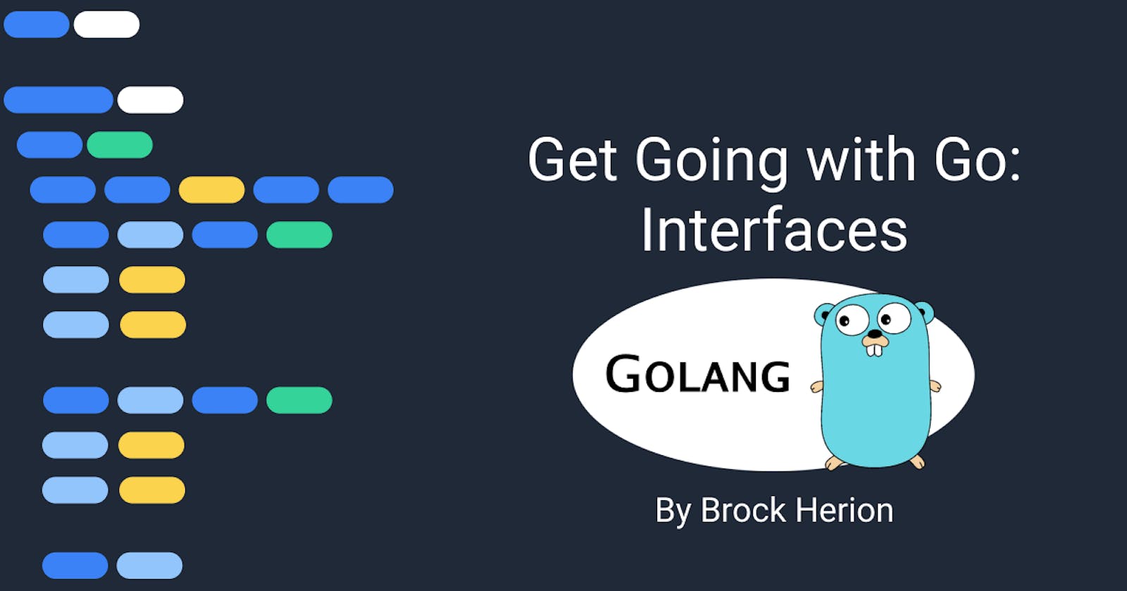 Get Going with Go: Interfaces