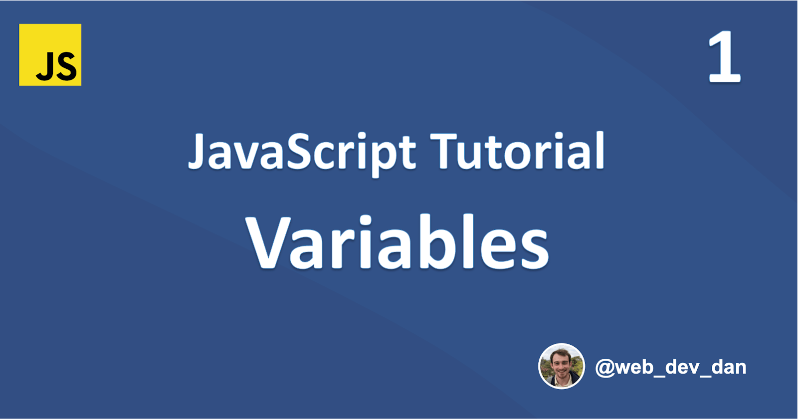 JavaScript Tutorial #1 - Variables