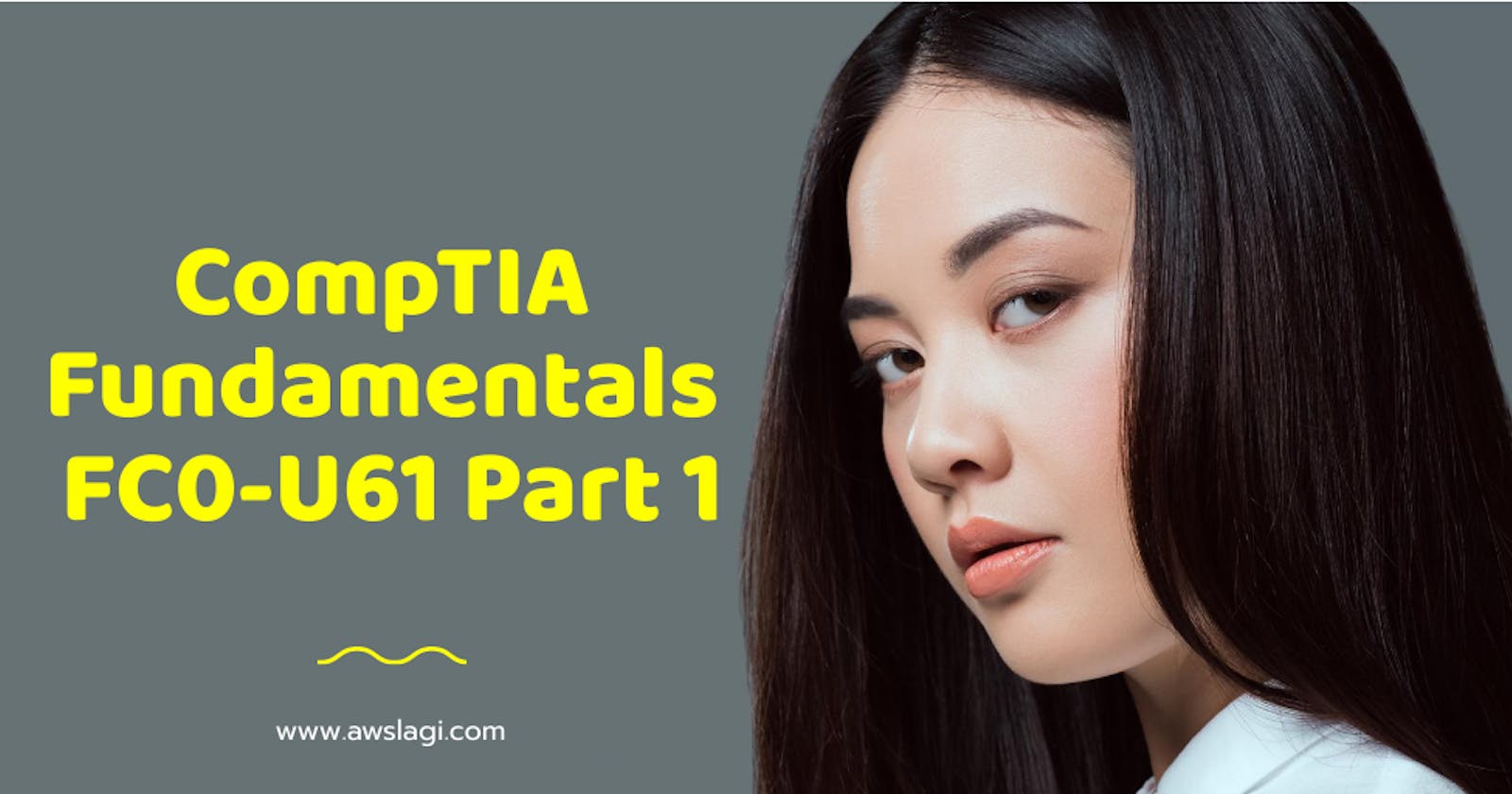 CompTia Fundamentals FC0-U61 Exam Dumps Part 1