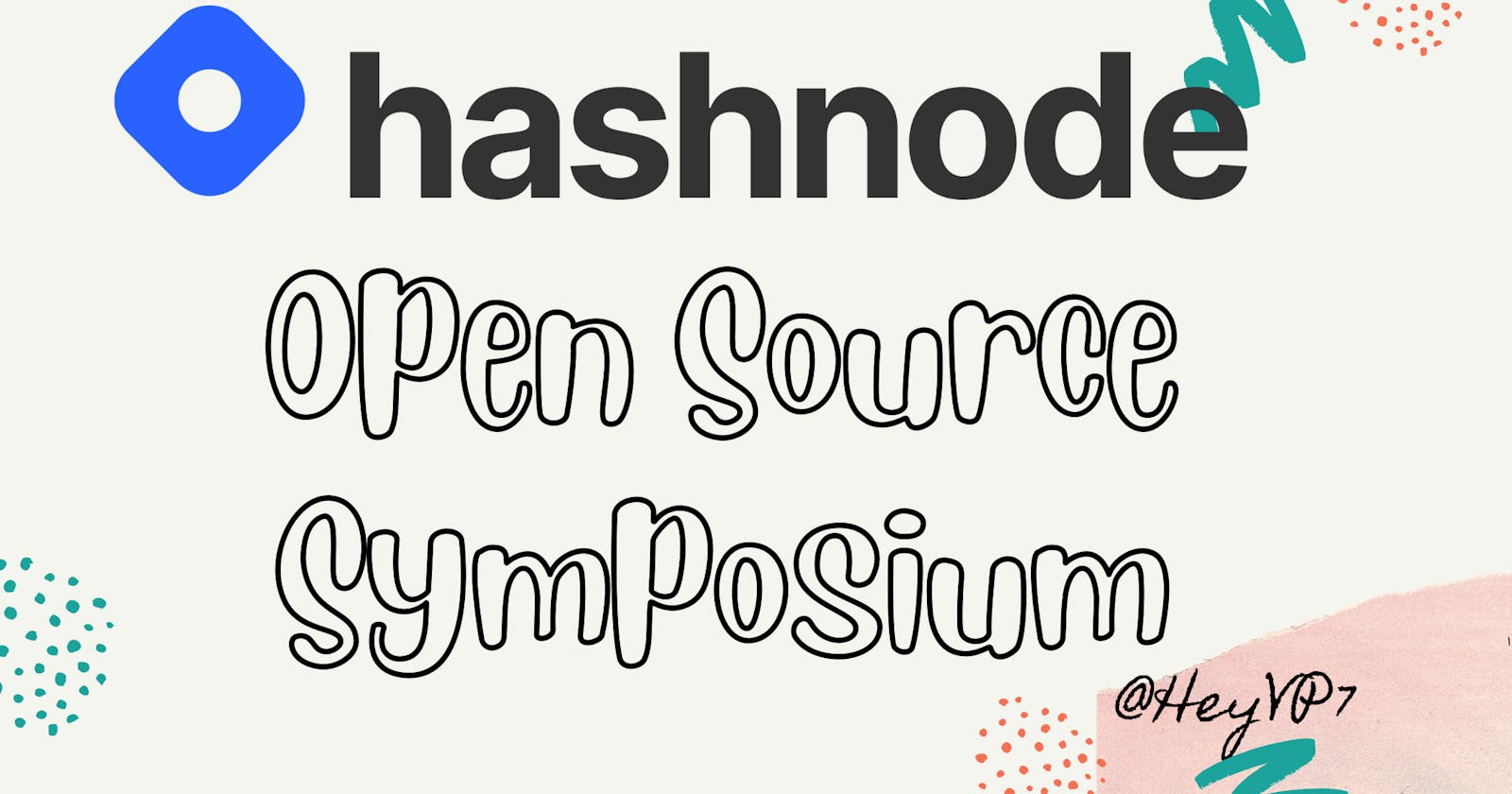 Open Source Symposium by Hashnode