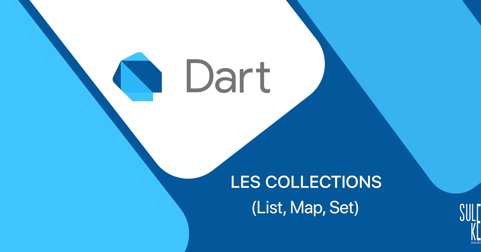 Les collections en Dart