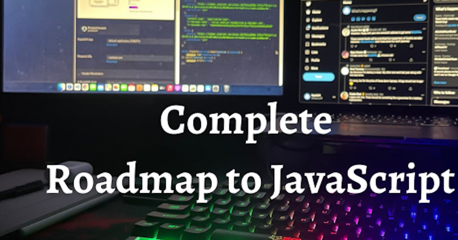 Complete Roadmap to learn JavaScript 2022