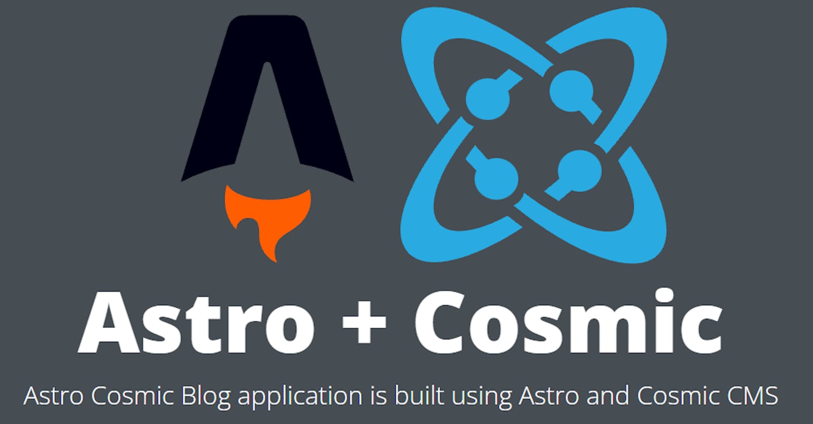 How to Build a Blazing-Fast Astro Blog with Cosmic CMS
