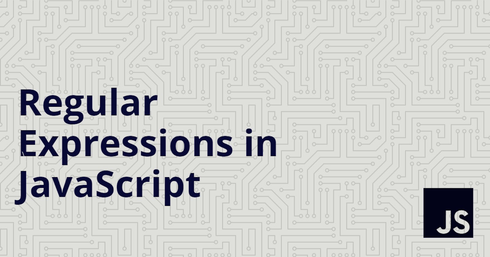 Regular Expressions in JavaScript