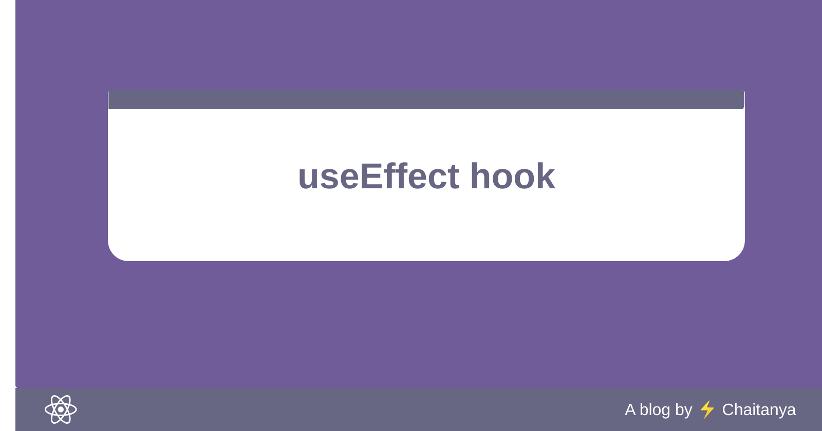 useEffect is the hook you would need for handling side effects