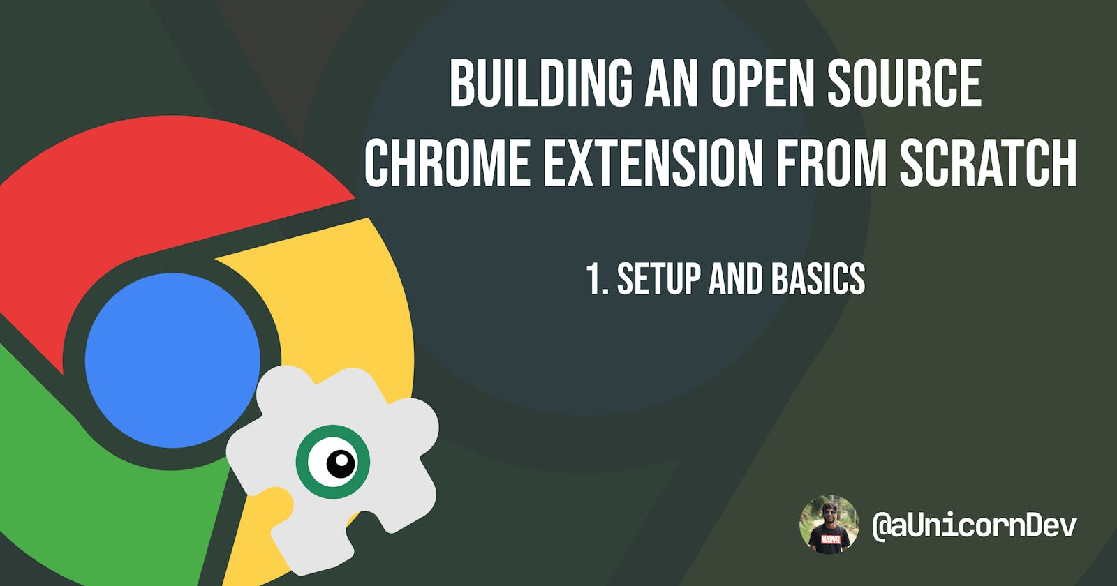 Building an Open Source Chrome Extension from Scratch -- Part 1