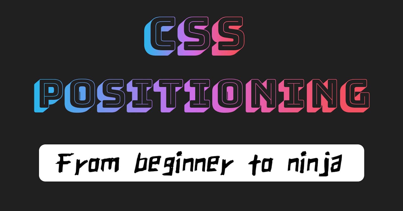 Master CSS positioning in 5 minutes