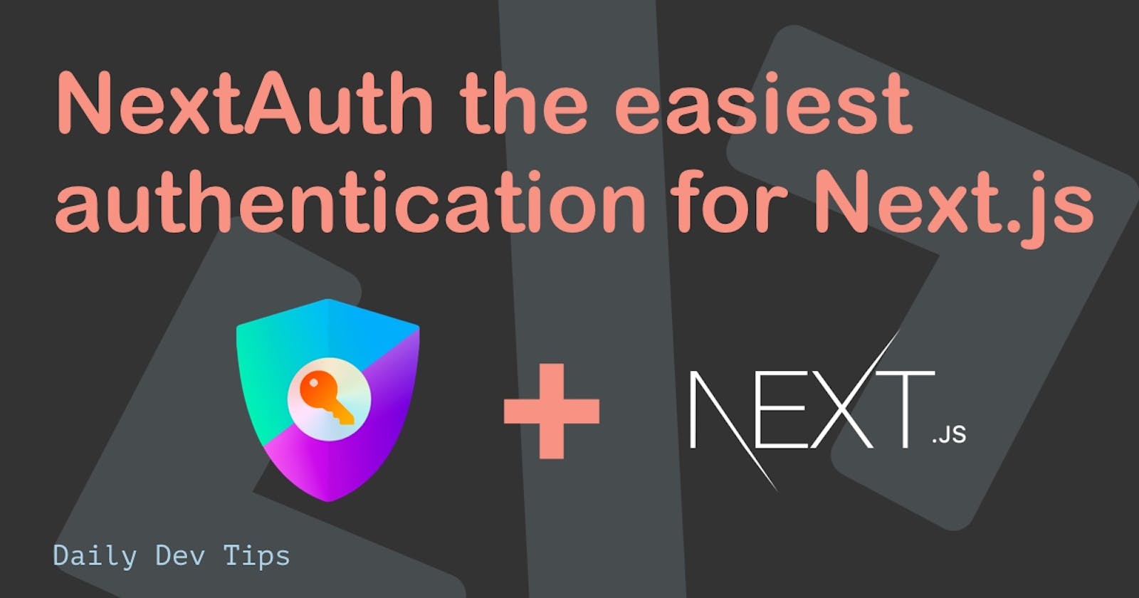 NextAuth the easiest authentication for Next.js