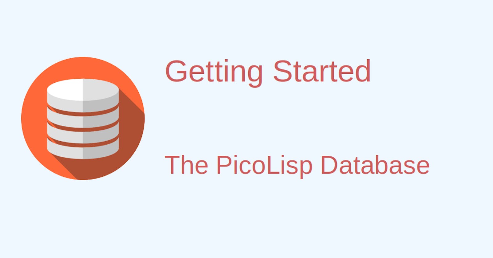 Getting started with the PicoLisp database