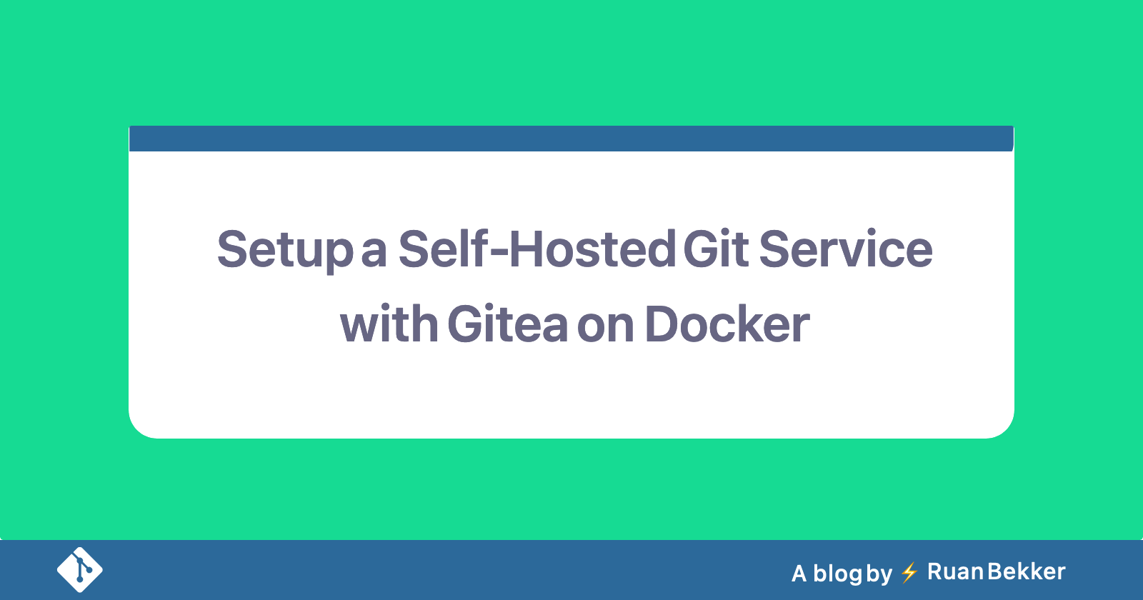 Setup a Self-Hosted Git Service with Gitea