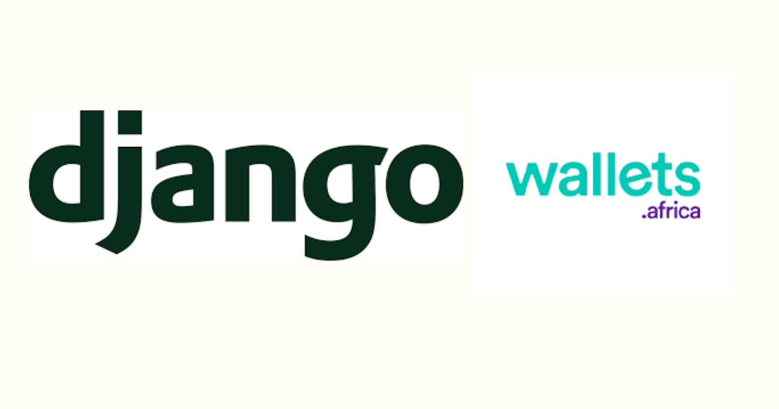 Building a Wallet System with Django and Wallets Africa API