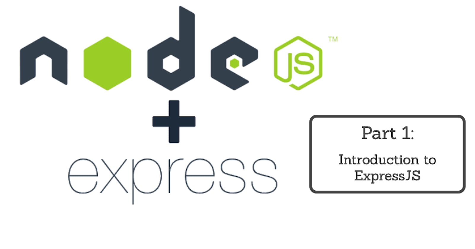 NodeJS + Express part 1: Introduction