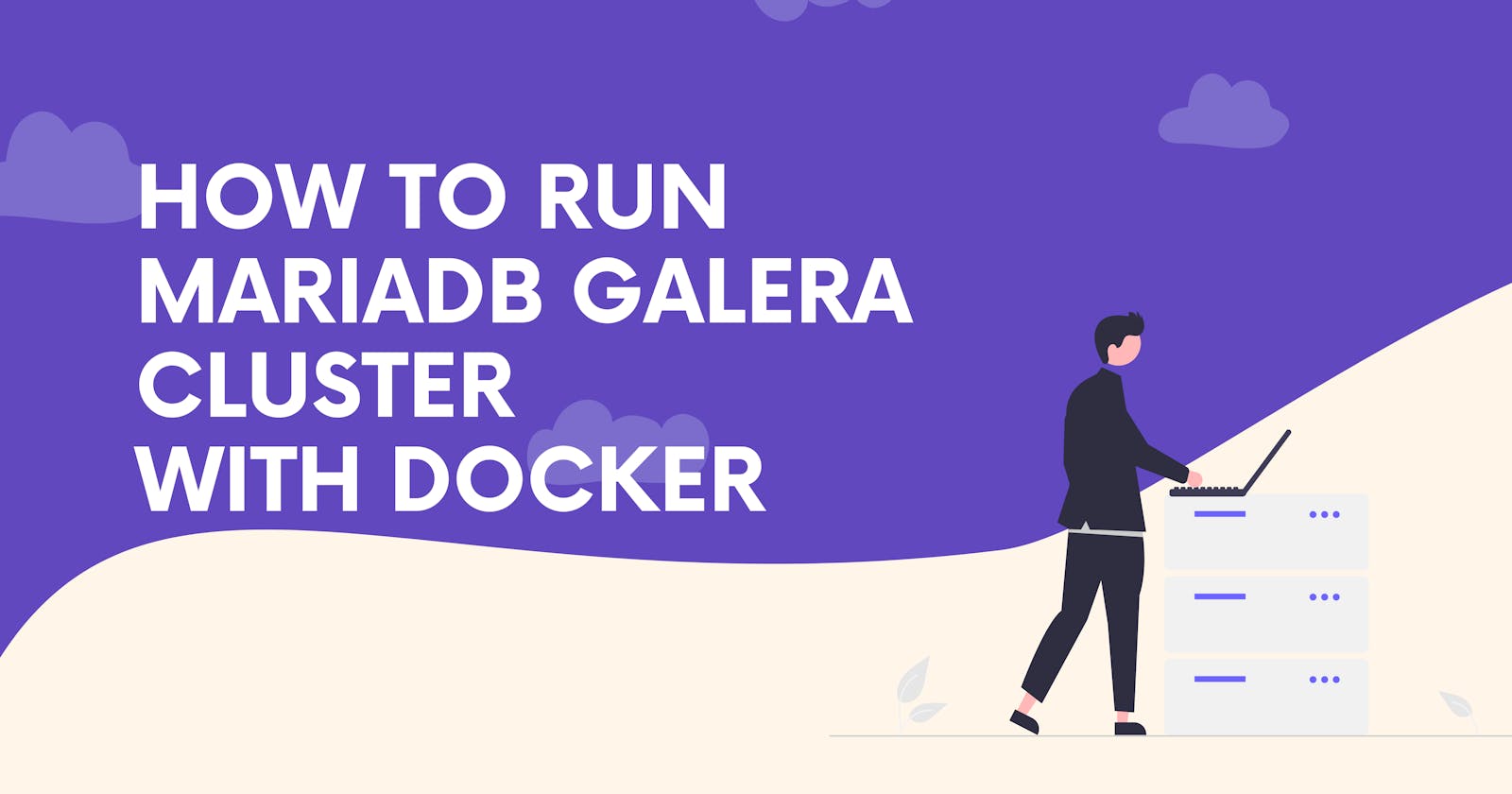 How to run MariaDB Galera Cluster with Docker