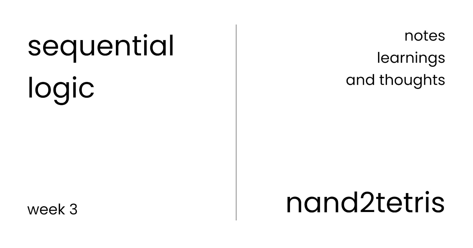 Sequential Logic - Nand2Tetris
