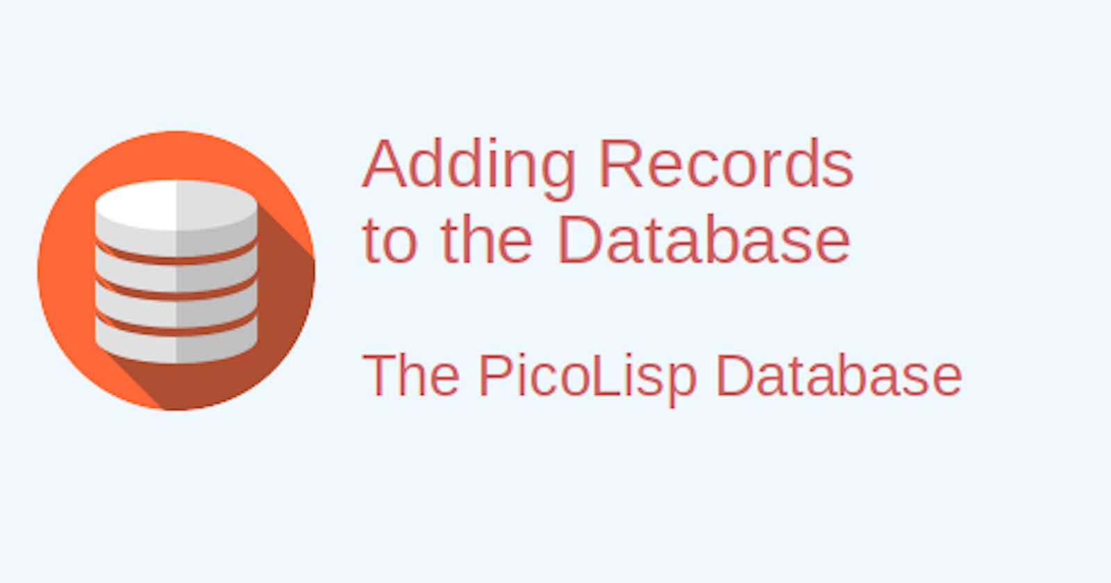 How to Add Records to the PicoLisp Database