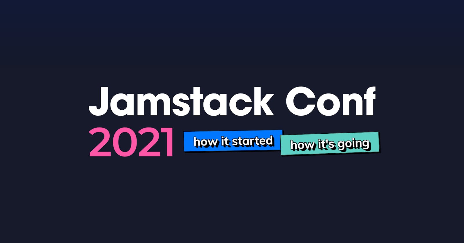 Jamstack Conf 2021