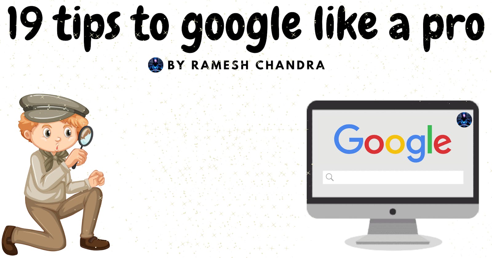 19 tips to Google like a pro