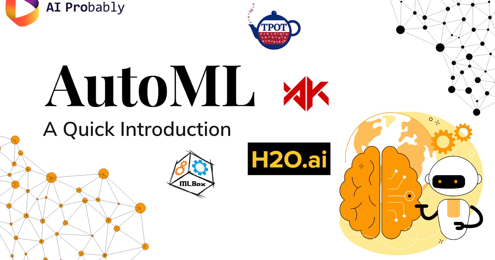 AutoML - A Quick Introduction