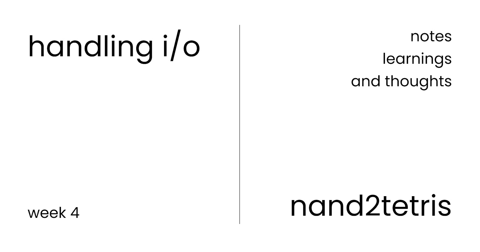 Handling I/O - Nand2Tetris