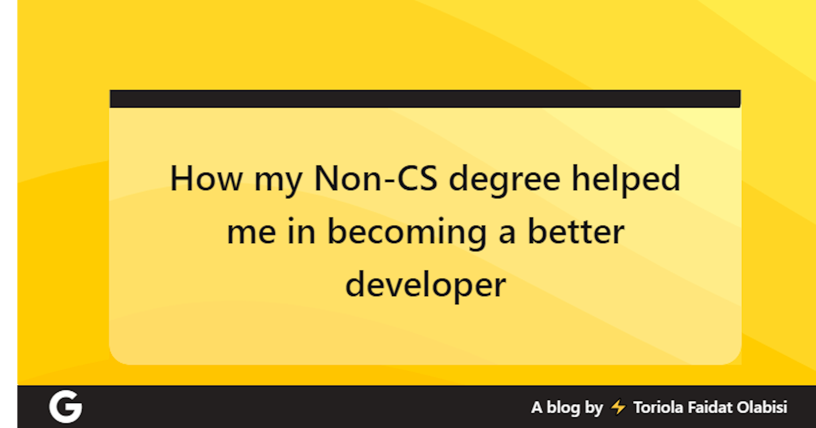 How My Non-cs Degree Helped Me In Becoming A Developer