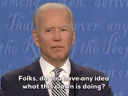 joe-biden-folks-do-you-have-any-idea-what-this-clown-is-doing.webp