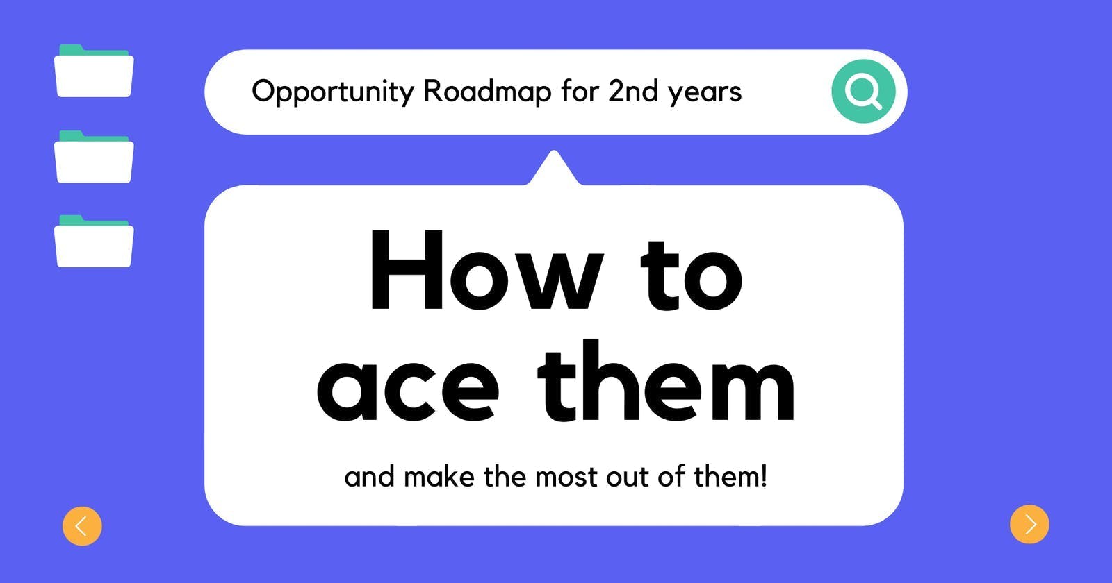 2nd Year Opportunity Roadmap